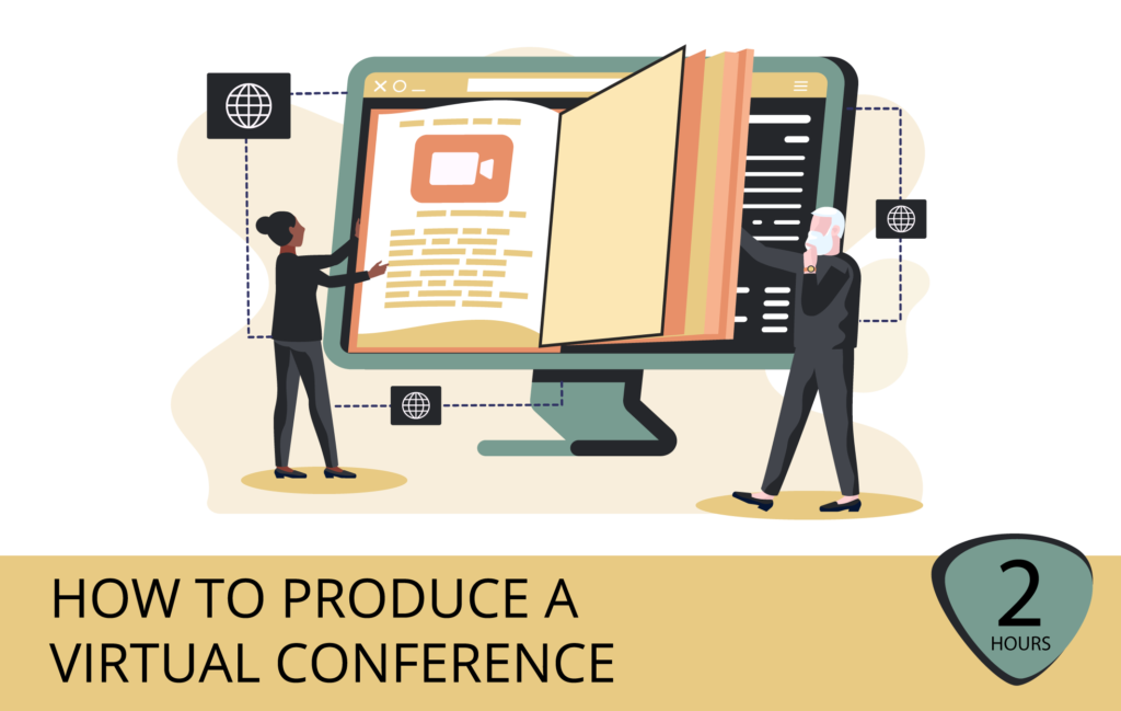 How to Produce a Virtual Conference Online Training Course