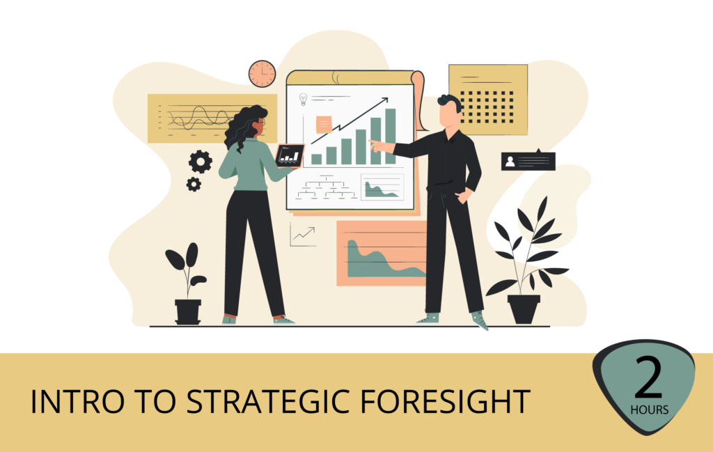 Intro to Strategic Foresight Online Training Course