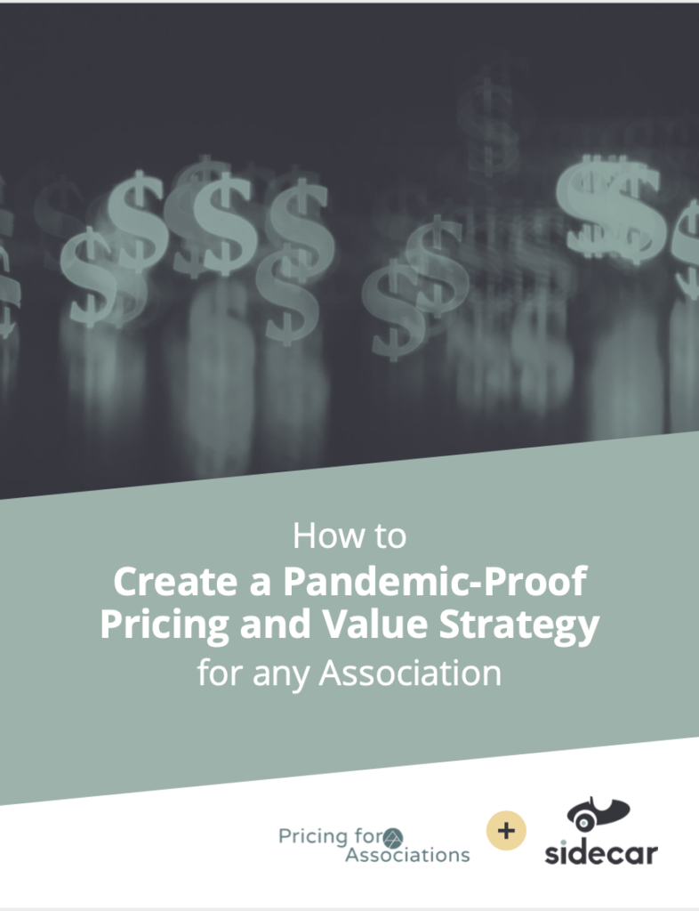 How to Create a Pandemic-Proof Pricing and Value Strategy for Any Association