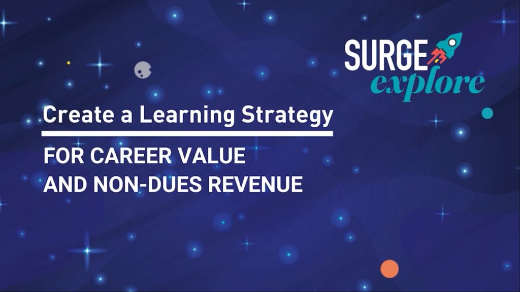 Create a Learning Strategy for Career Value and Non-Dues Revenue